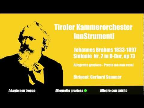 J.Brahms - Allegretto grazioso - Presto ma non assai * Tiroler Kammerorchester InnStrumenti
